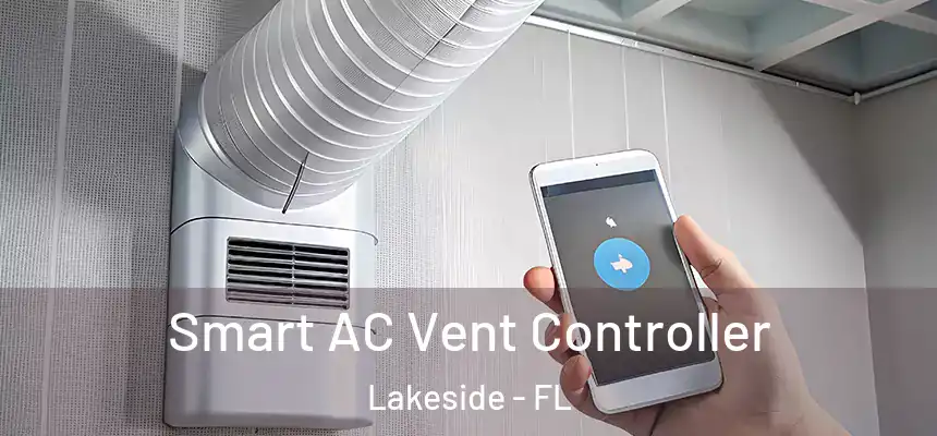  Smart AC Vent Controller Lakeside - FL