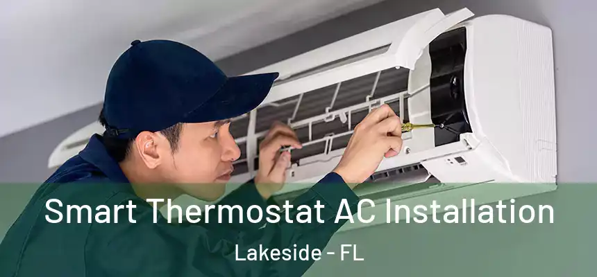 Smart Thermostat AC Installation Lakeside - FL