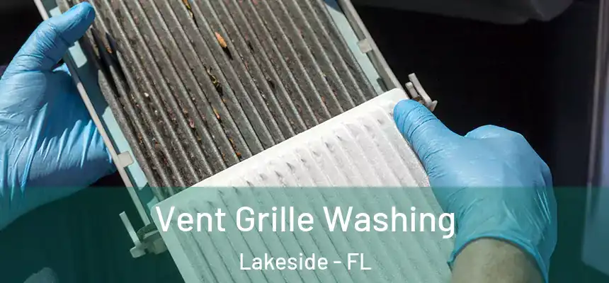  Vent Grille Washing Lakeside - FL